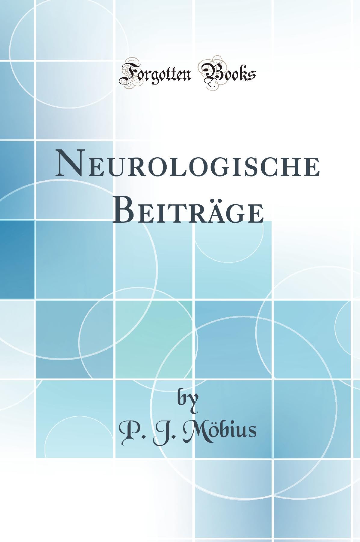 Neurologische Beiträge (Classic Reprint) Film, Art & Culture