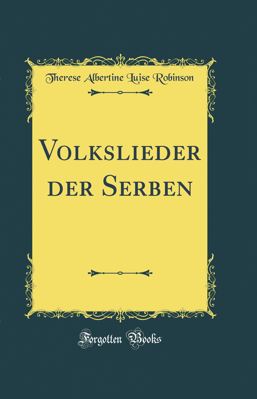 Volkslieder Der Serben (Classic Reprint) Leisure, Home & Garden