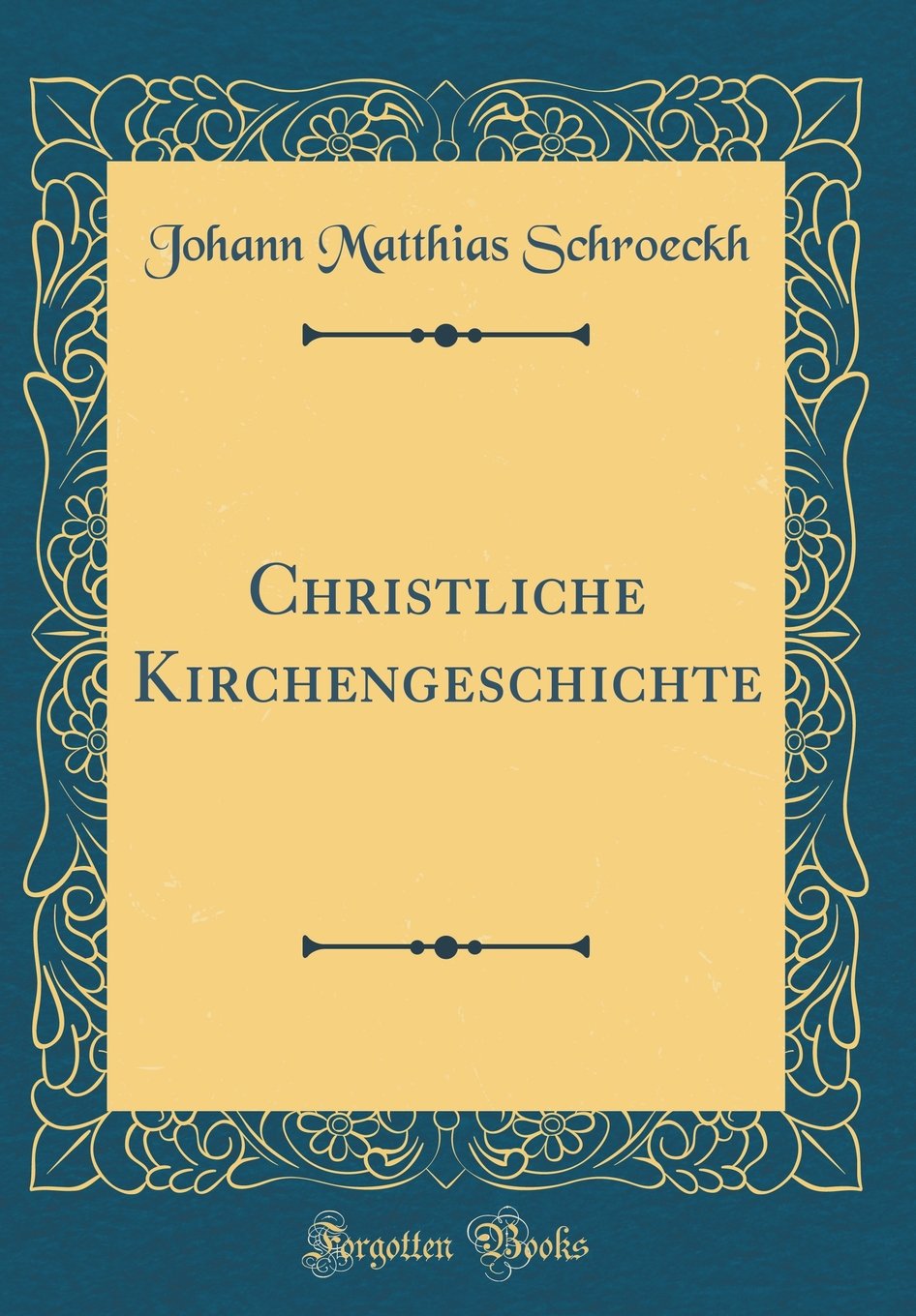 Christliche Kirchengeschichte (Classic Reprint) Film, Art & Culture