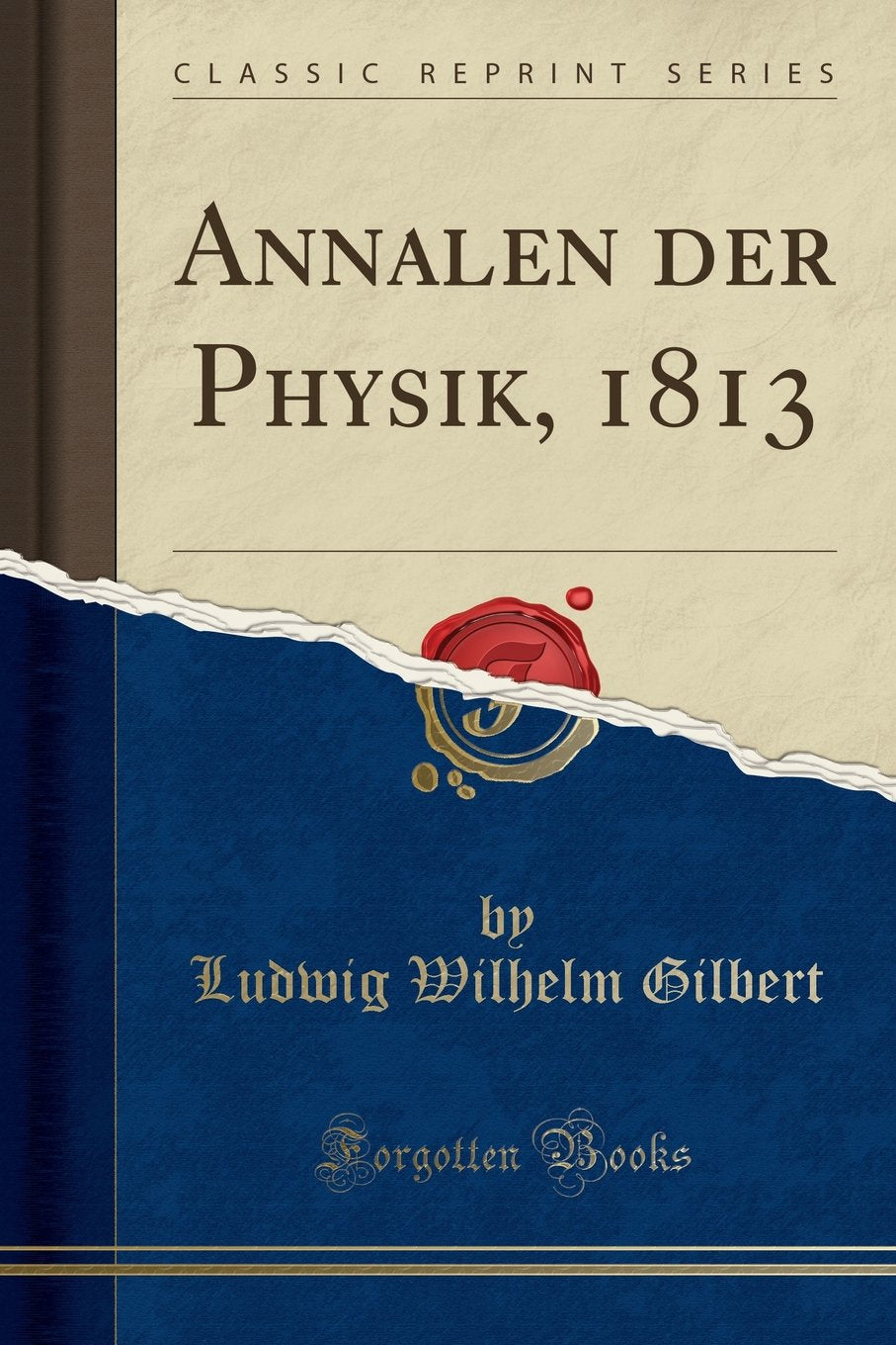 Annalen der Physik, 1813 (Classic Reprint) Learning & Reference