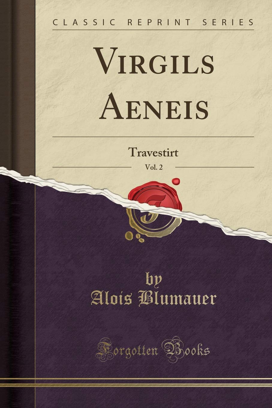 Virgils Aeneis, Vol. 2: Travestirt (Classic Reprint) Leisure, Home & Garden