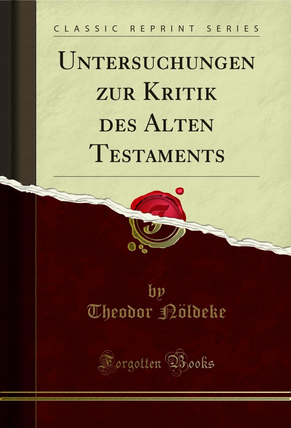Untersuchungen zur Kritik des Alten Testaments (Classic Reprint) Religion & Esotericism