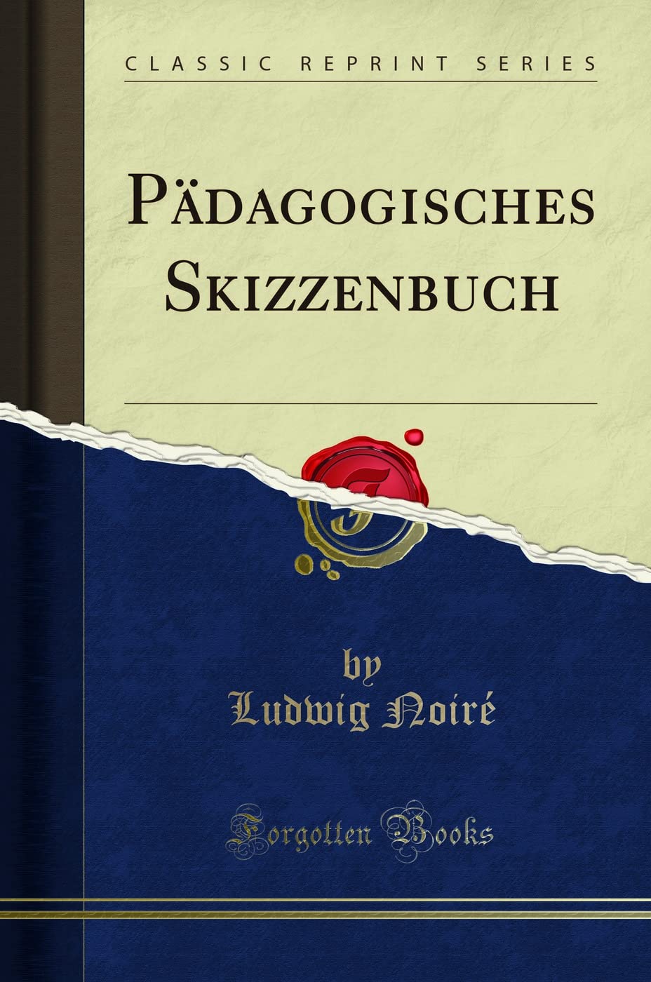 Pädagogisches Skizzenbuch (Classic Reprint) Social Sciences