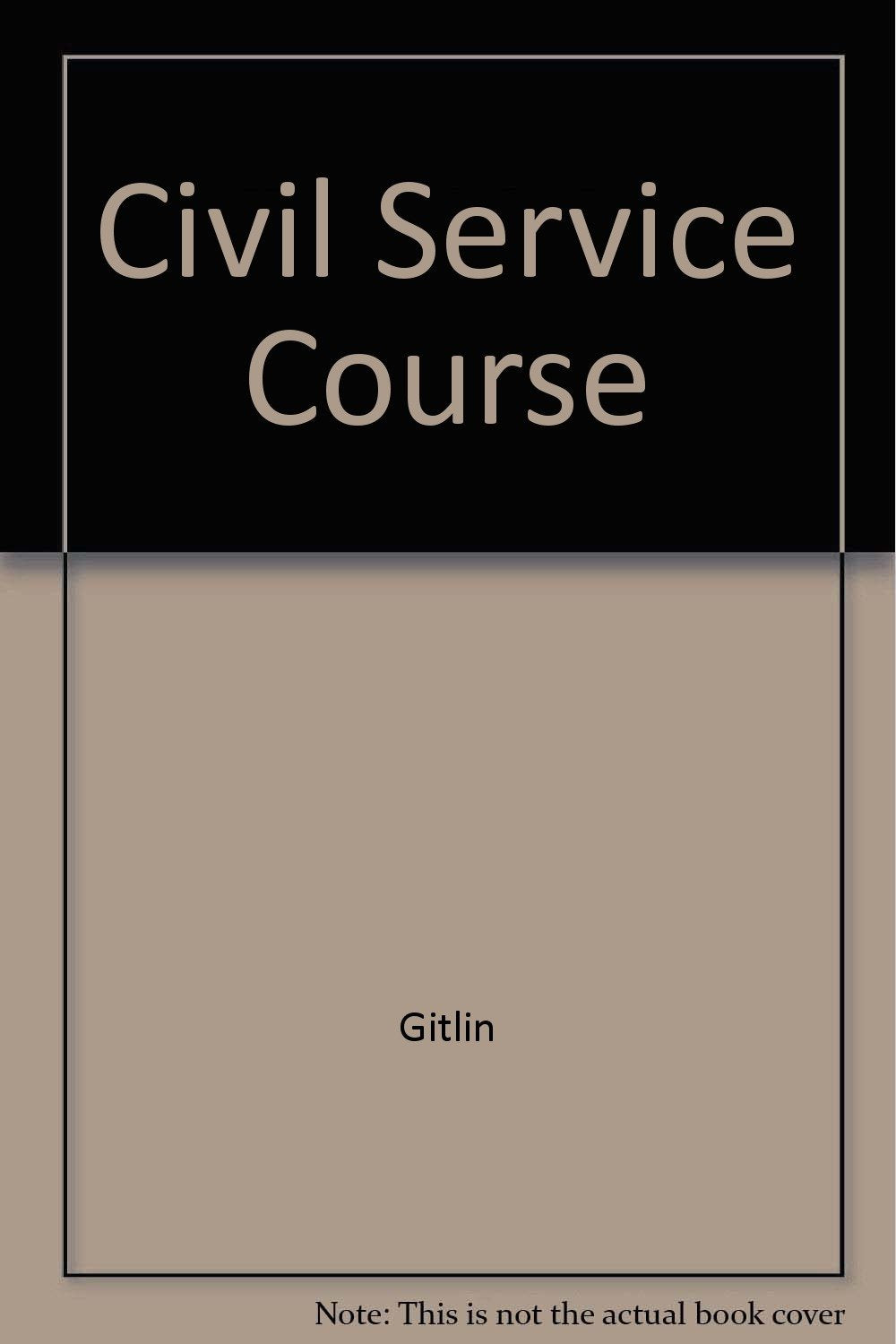 Arco High School Civil Service Course: A Workbook Politics & History