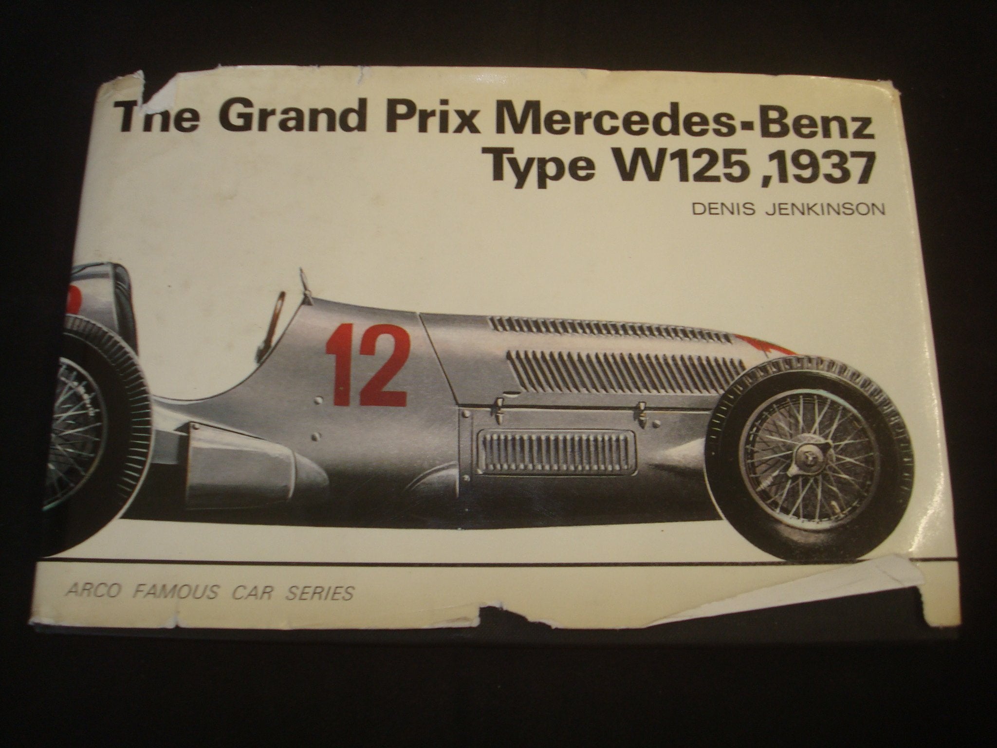 THE GRAND PRIX MERCEDES-BENZ TYPE W125, 1937 (ARCO FAMOUS CAR SERIES) Books