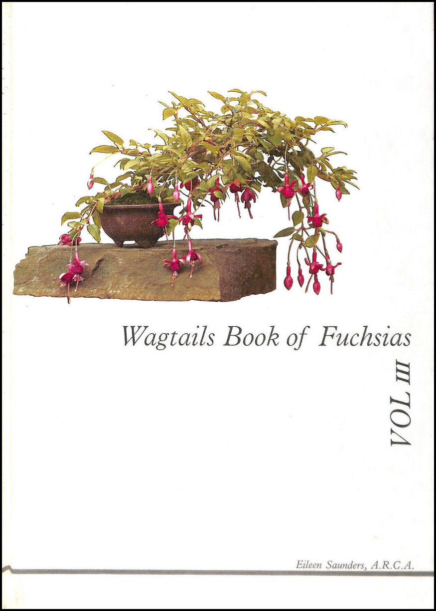 WAGTAILS BOOK OF FUCHSIAS: VOL III. Books