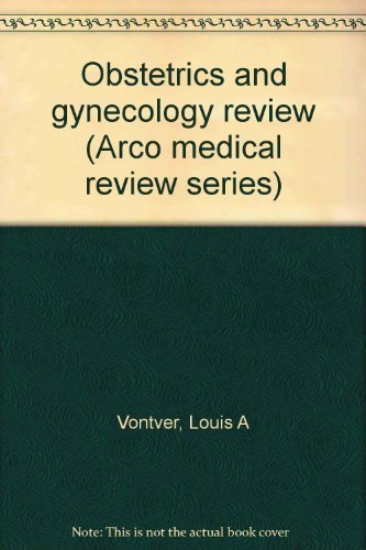 Obstetrics and gynecology review (Arco medical review series) Books