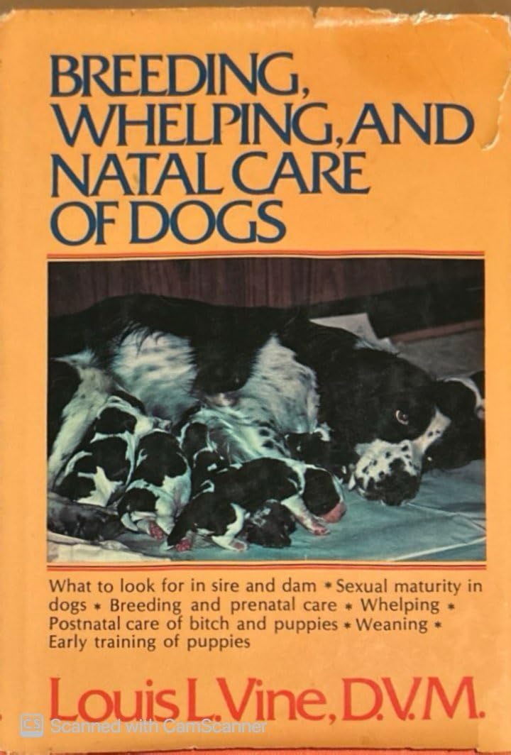Breeding, Whelping, and Natal Care of Dogs Pets