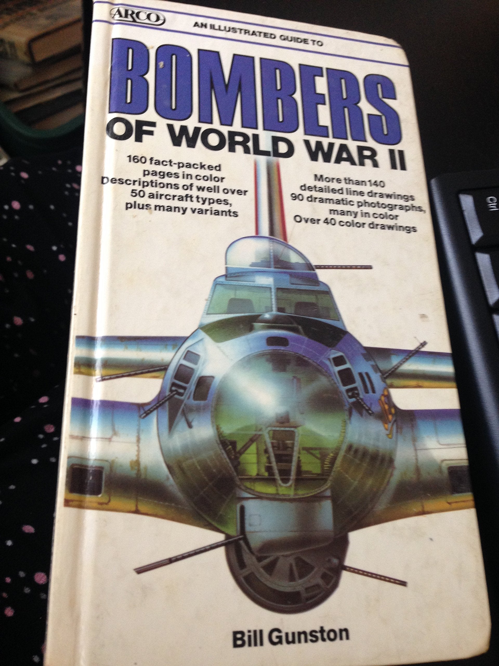 Illustrated Guide to Bombers of World War 2 Politics & History
