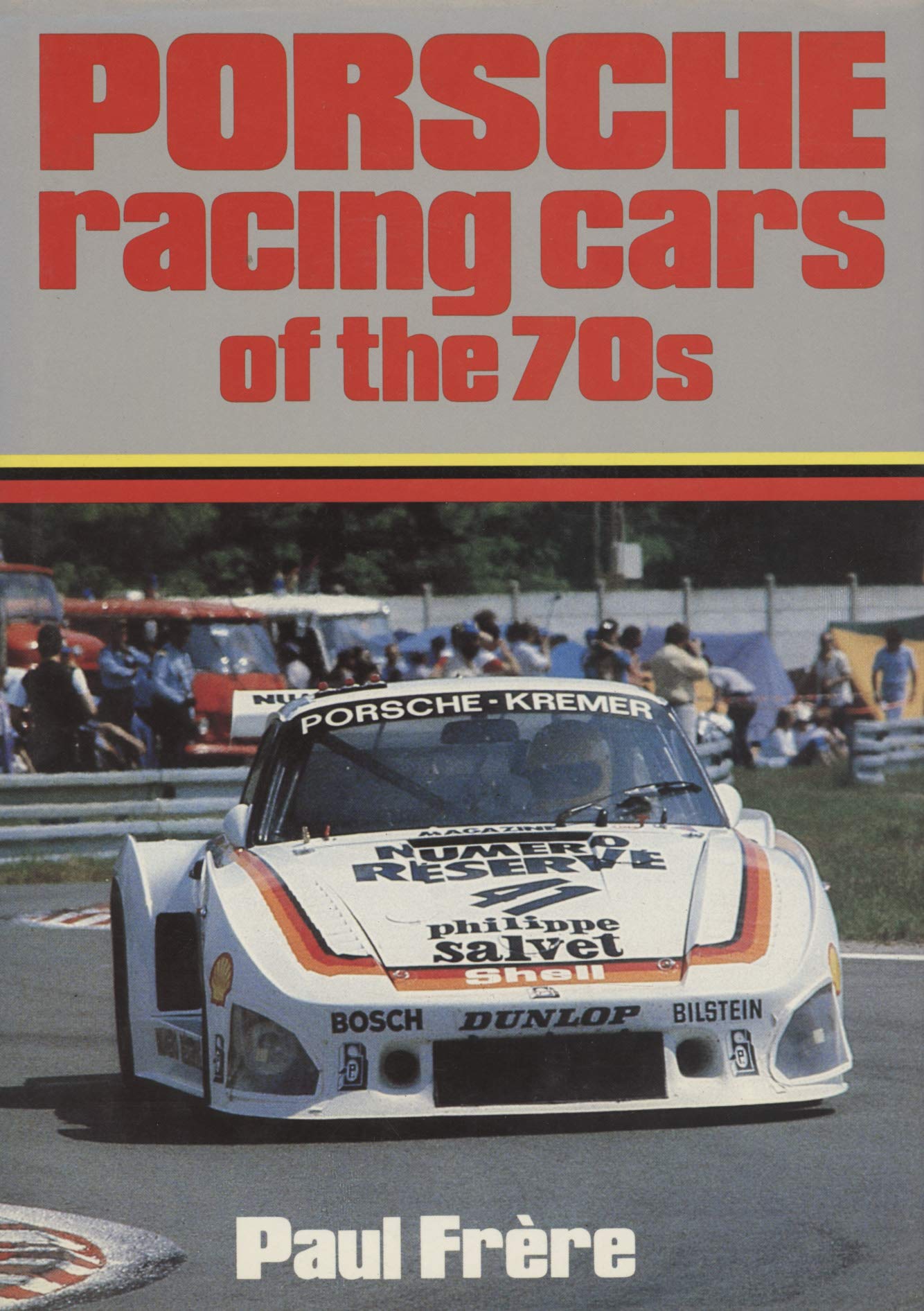 Porsche racing cars of the 70s Books