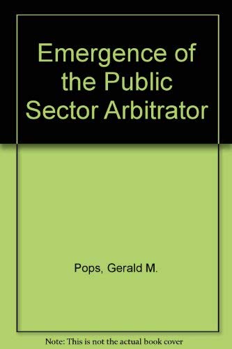 Emergence of the Public Sector Arbitrator Business, Finance & Career