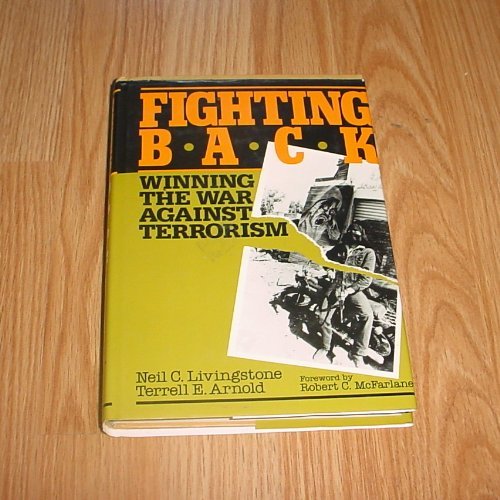 Fighting Back: Winning the War Against Terrorism Social Sciences