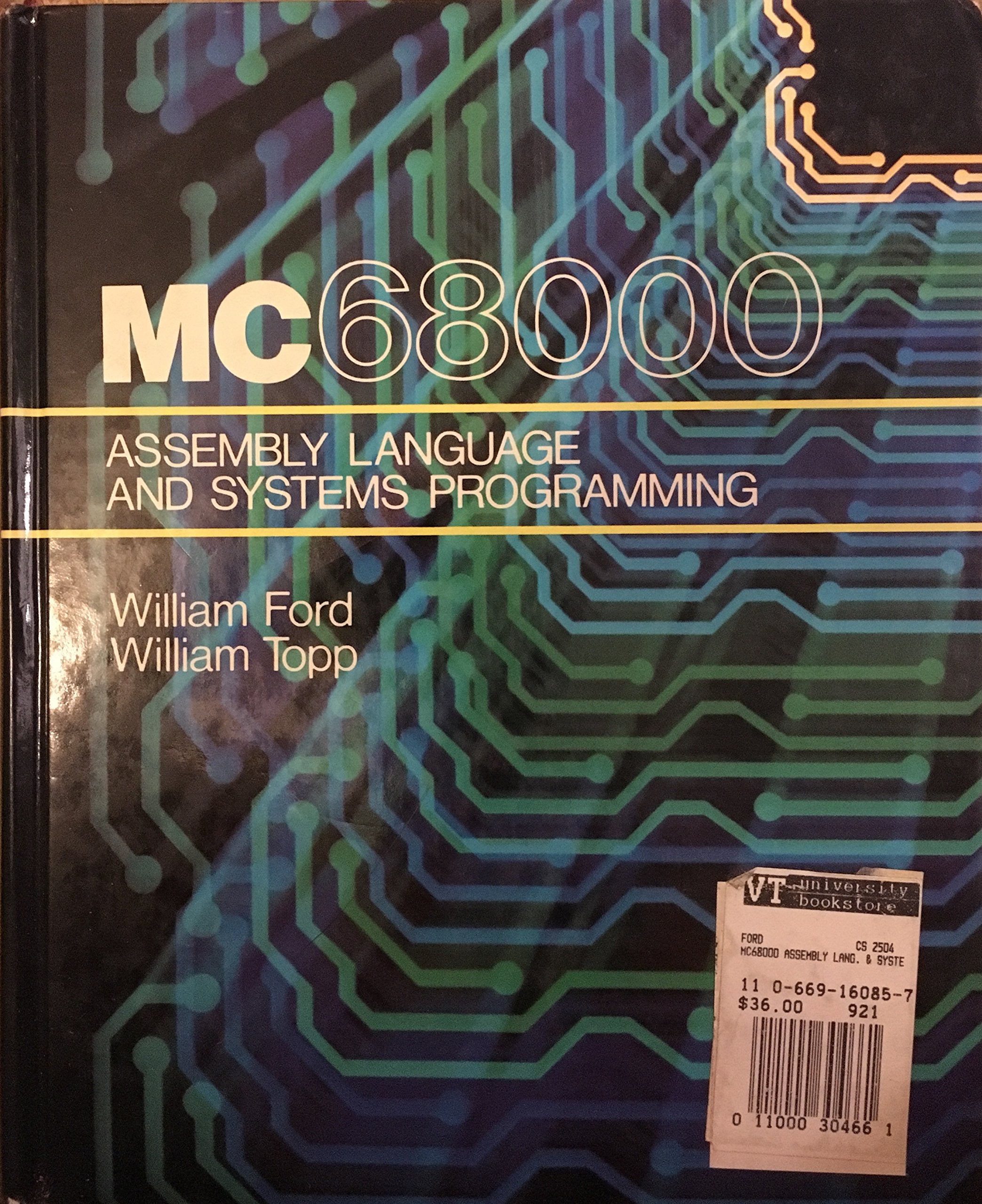 ASSMBLY LANG & SYS PROG M68000 FAMILY 1E: .: . (College S.) Computer Science