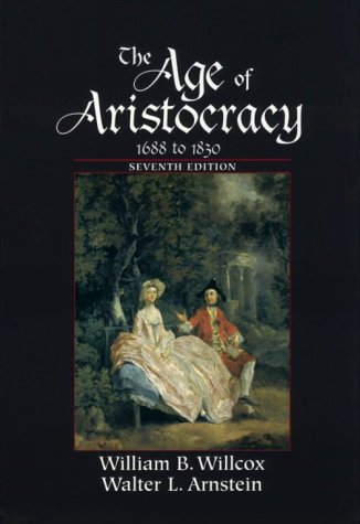 The Age of Aristocracy, 1688 to 1830 (v. 3) book