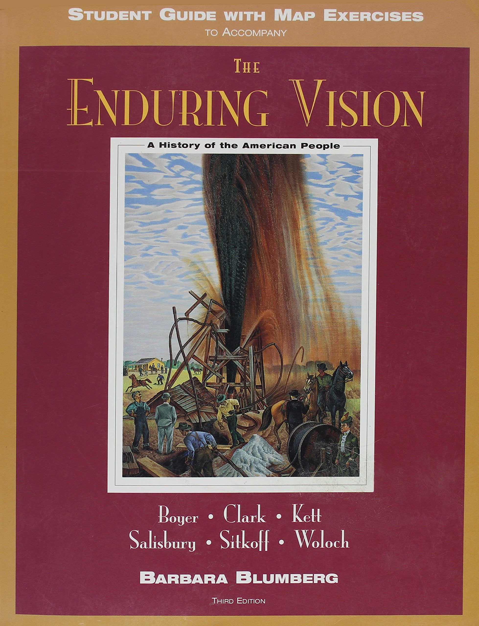 The Enduring Vision: A History of the American People Politics & History