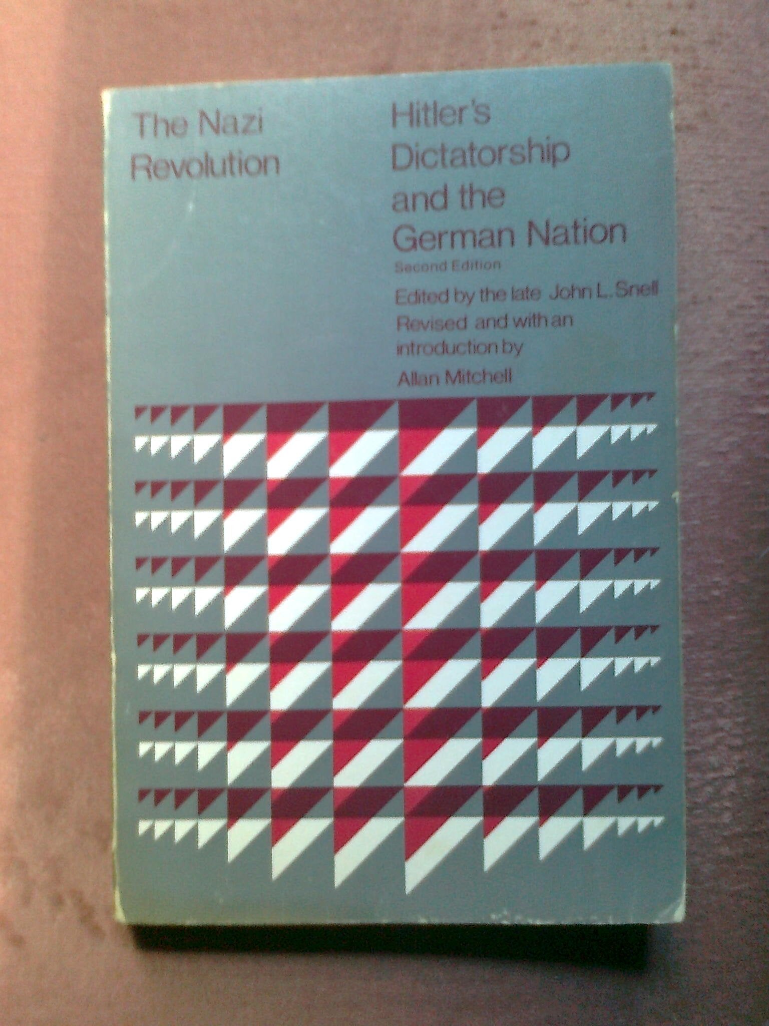 Nazi Revolution: Hitler's Dictatorship and the German Nation (College S.) Politics & History