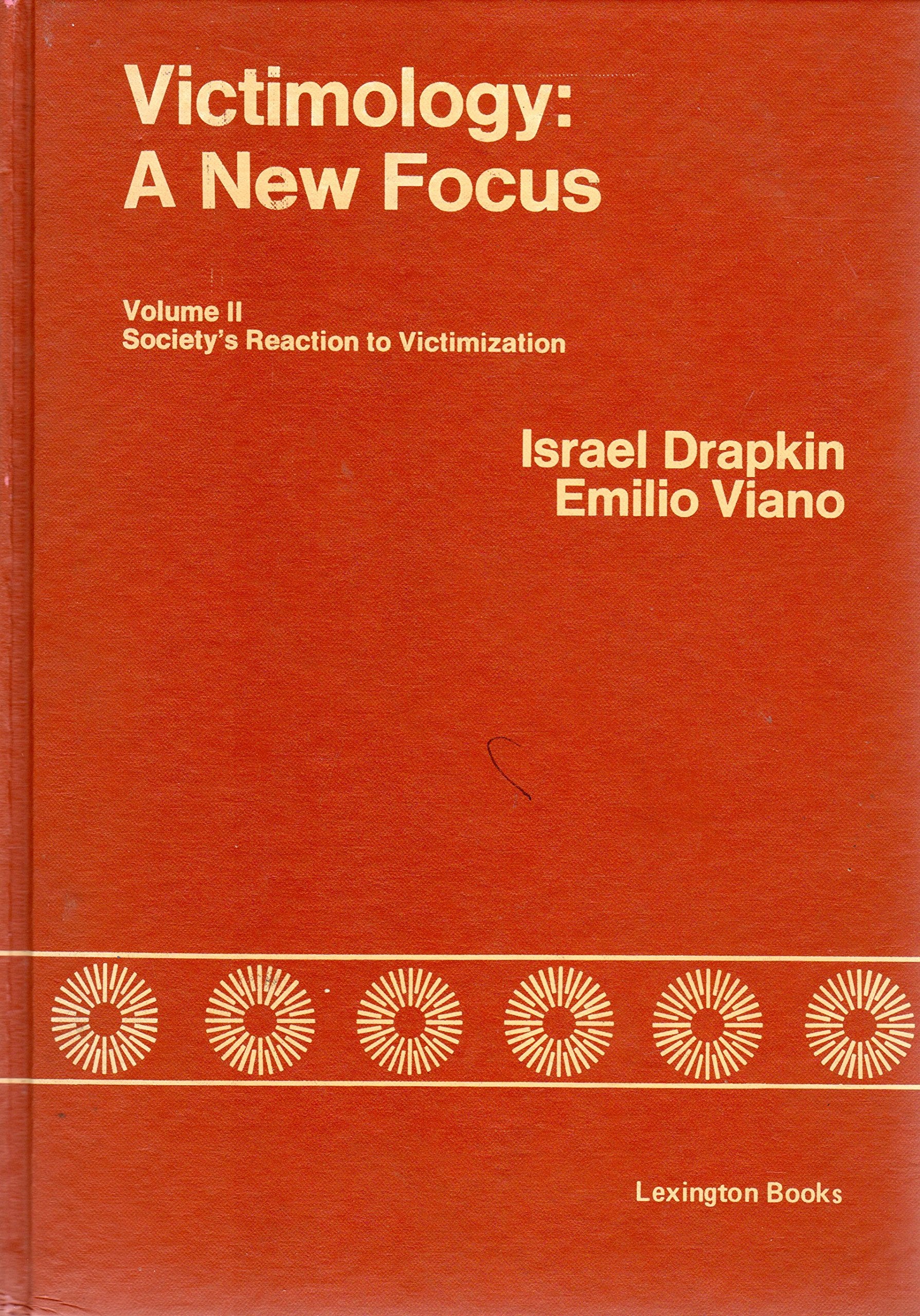 Society's Reaction to Victimization (v. 2) (Lexington Books) Law