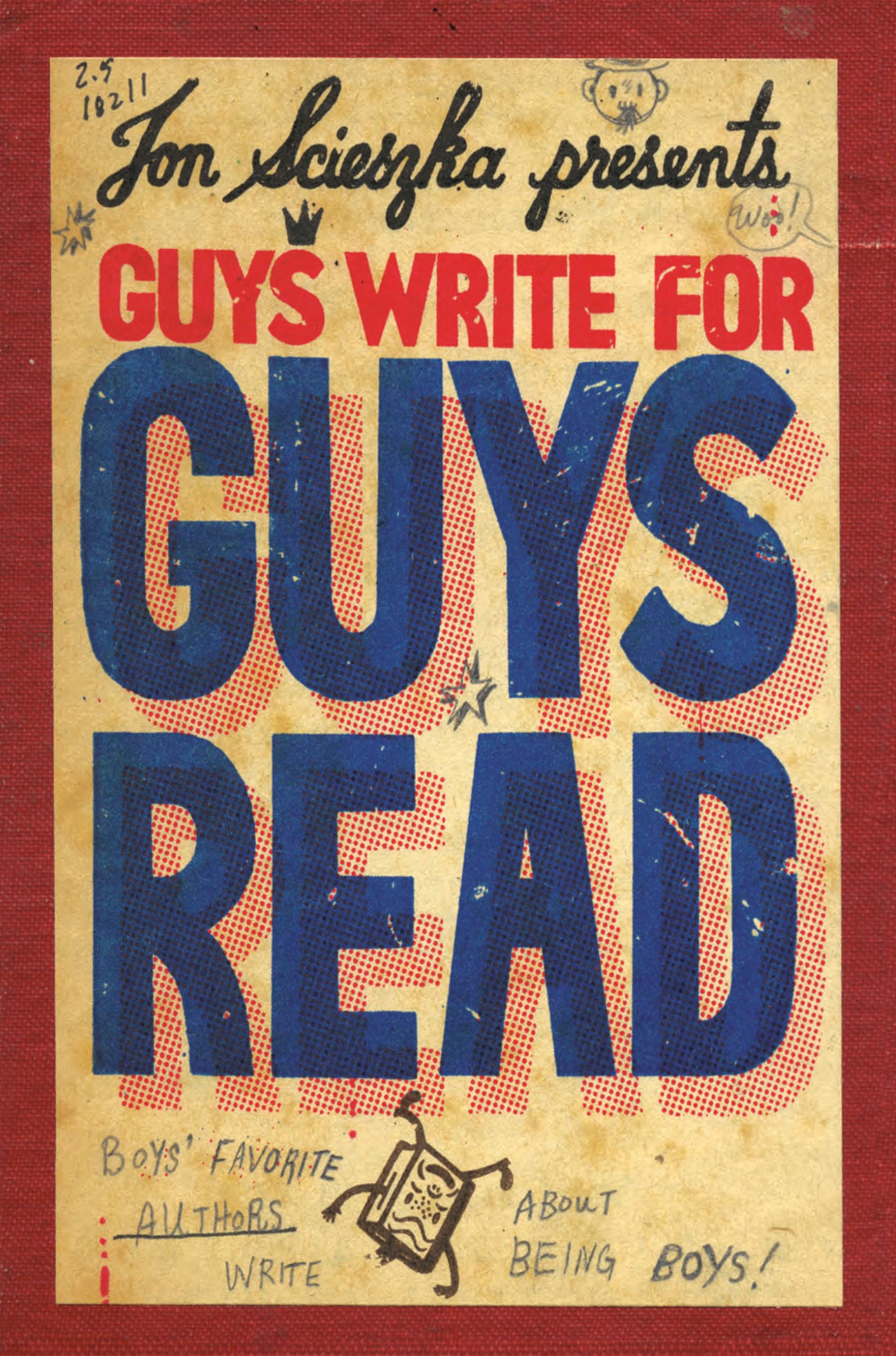 Guys Write for Guys Read: Boys' Favorite Authors Write About Being Boys Non-fiction