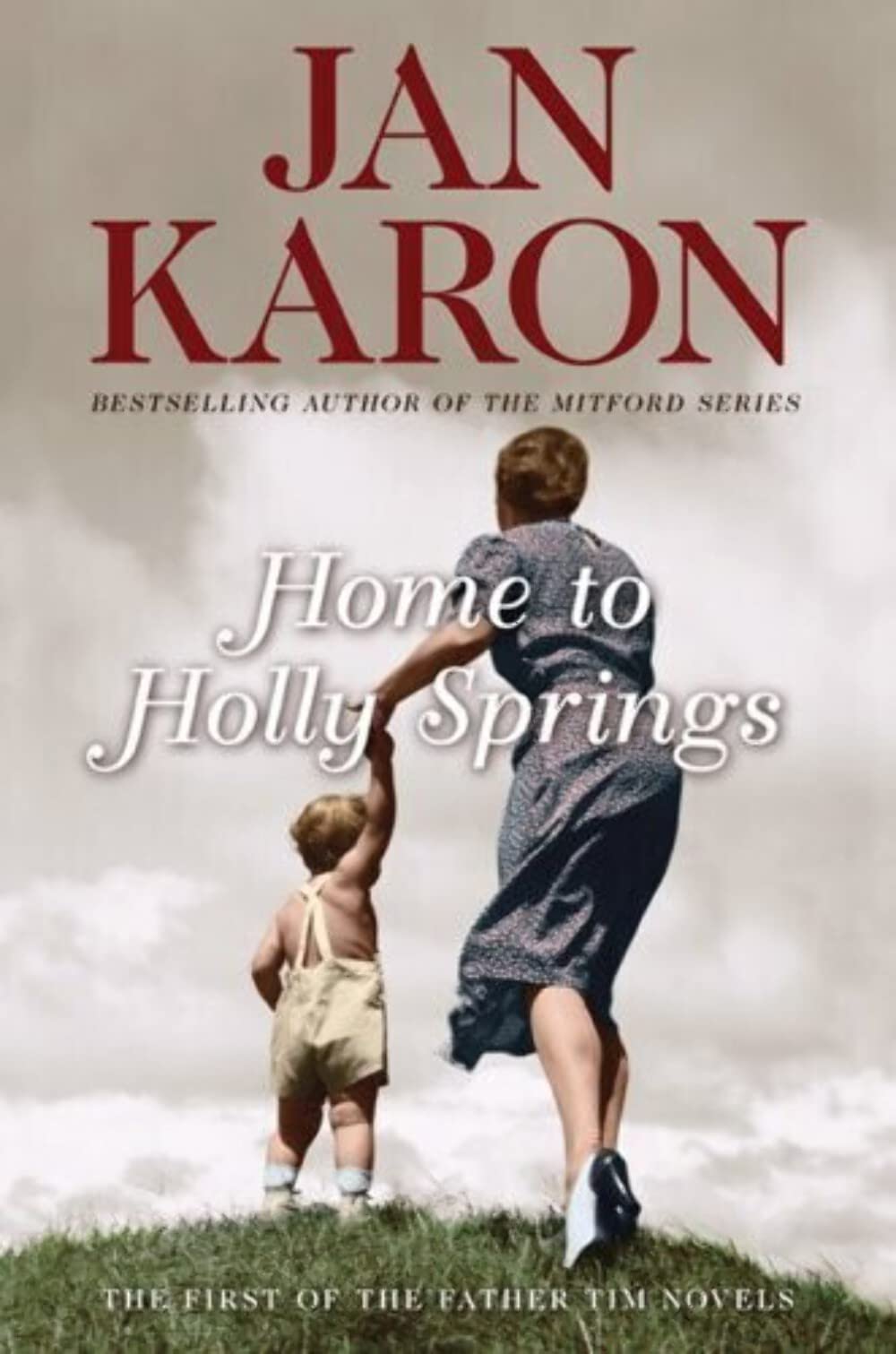 Home to Holly Springs (Father Tim, 1, Band 1) Contemporary literature