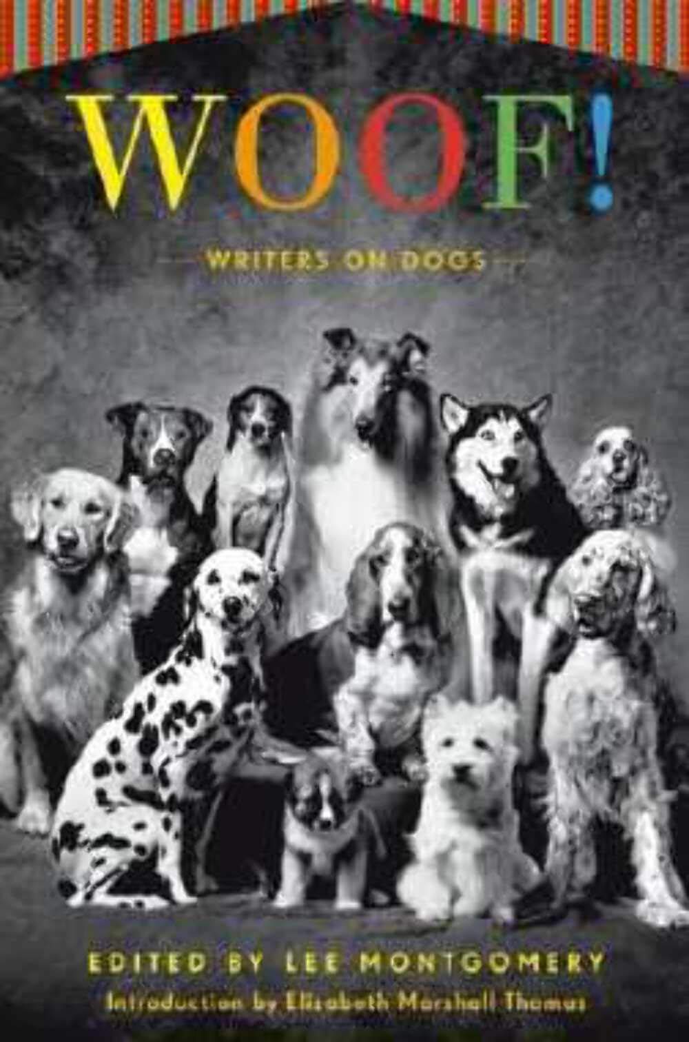 Woof!: Writers on Dogs book