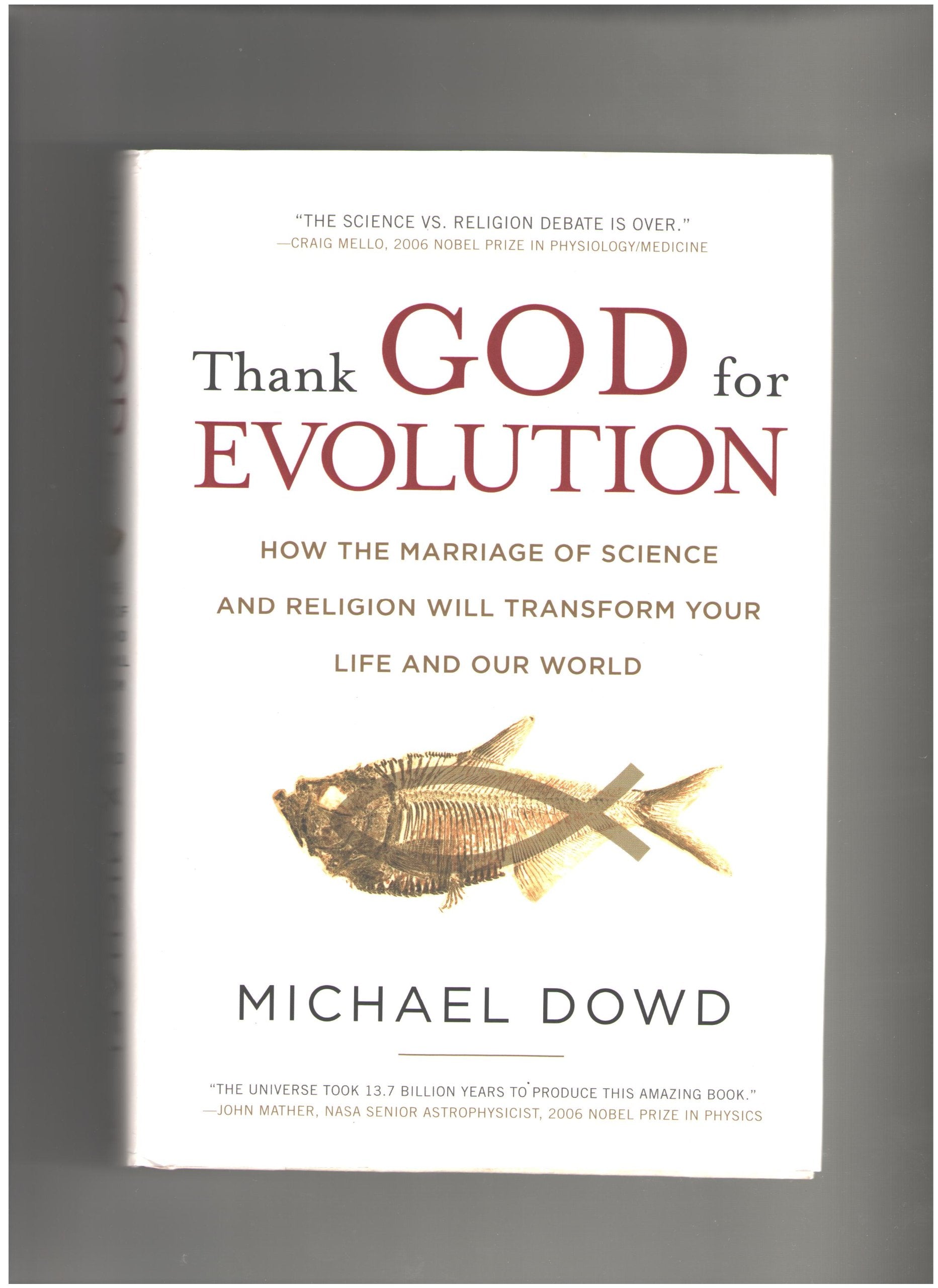 Thank God For Evolution: How the Marriage of Science and Religion Will Transform Your Life and Our World Social Sciences