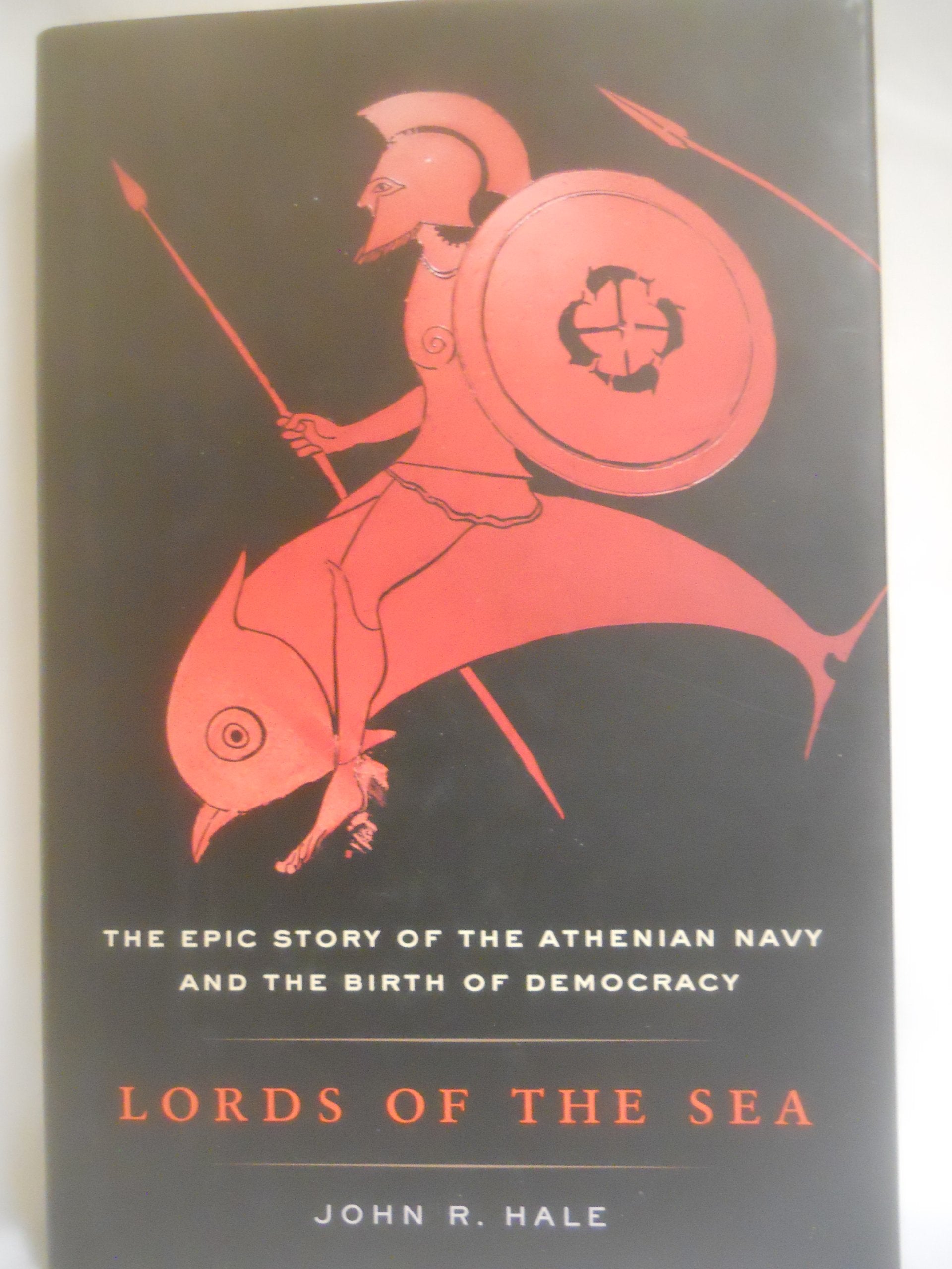 Lords of the Sea: The Epic Story of the Athenian Navy and the Birth of Democracy Media & Communication