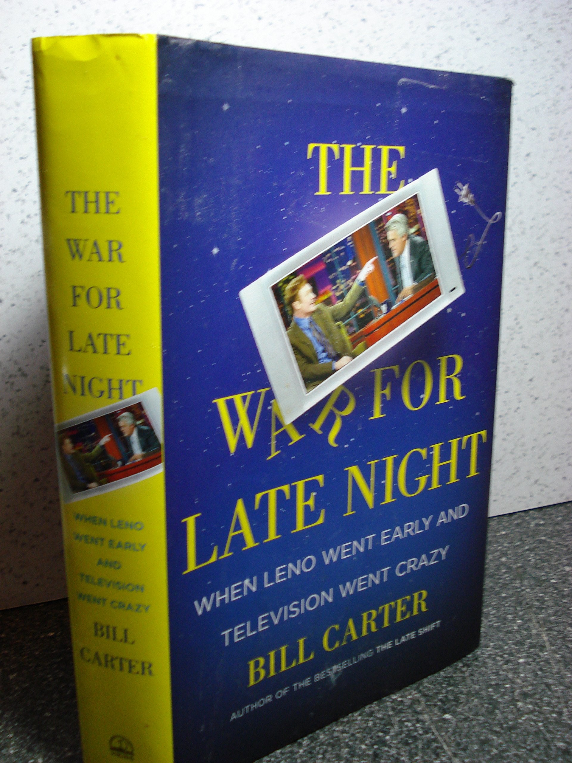 The War for Late Night: When Leno Went Early and Television Went Crazy Film, Art & Culture