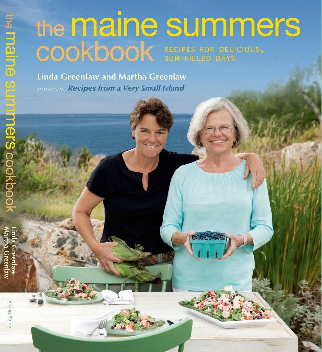 The Maine Summers Cookbook: Recipes for Delicious, Sun-Filled Days Leisure, Home & Garden