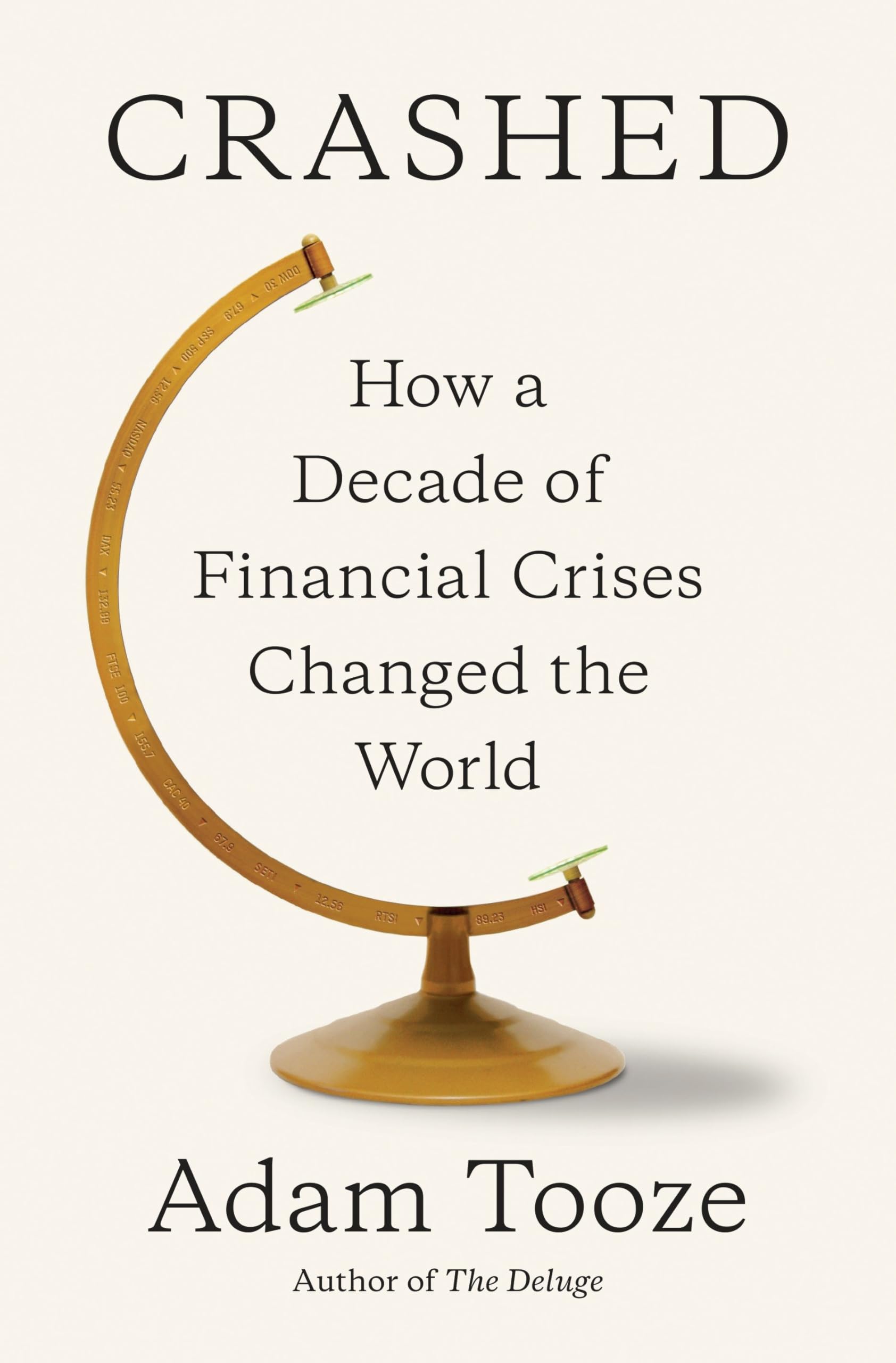 Crashed: How a Decade of Financial Crises Changed the World Law