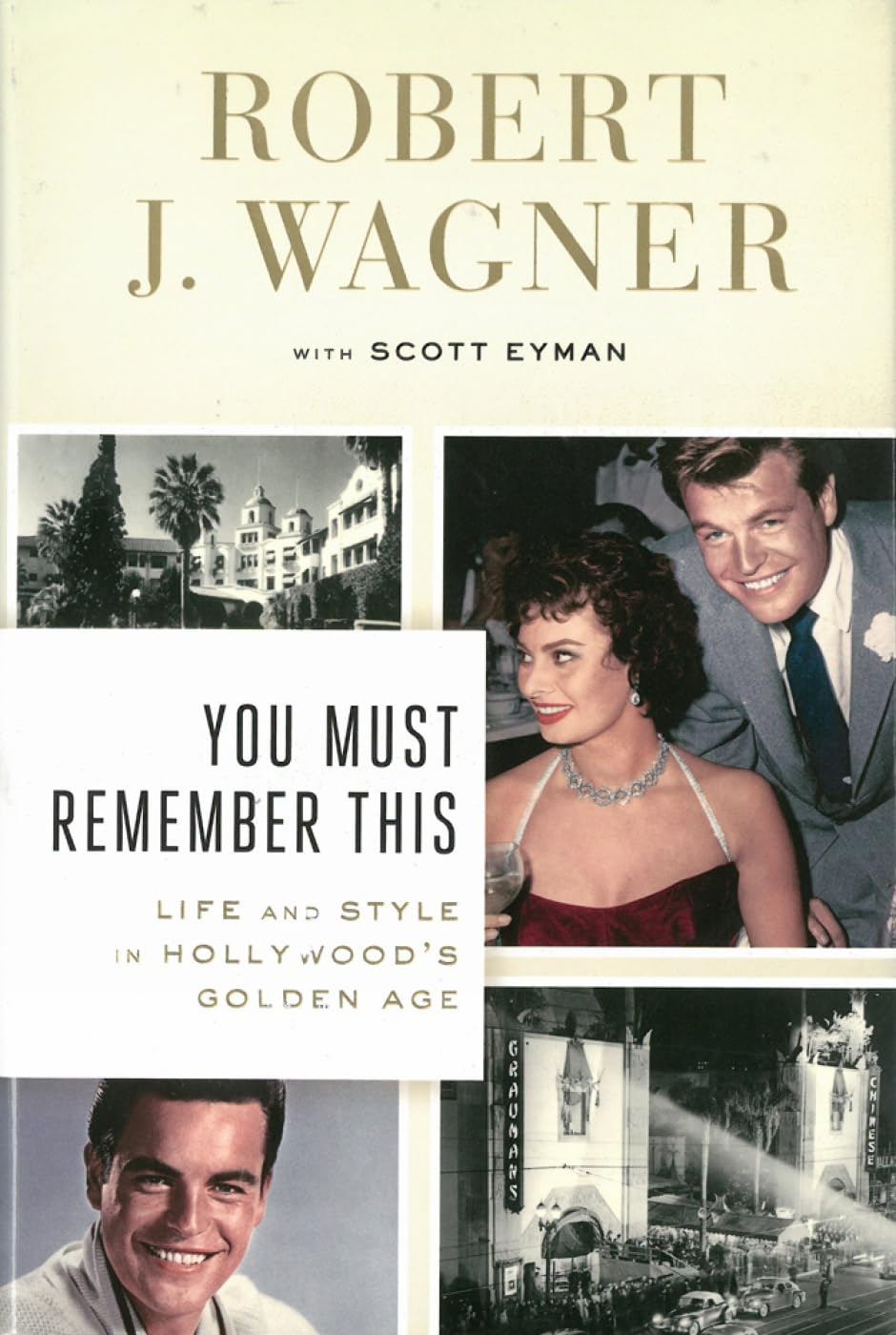 You Must Remember This: Life and Style in Hollywood's Golden Age Art & Literature