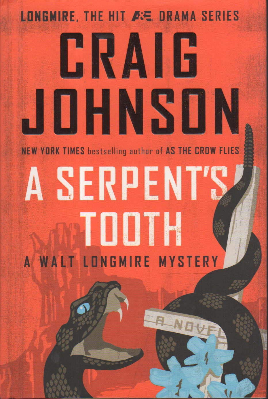 A Serpent's Tooth (Walt Longmire Mystery) Detective & CSI