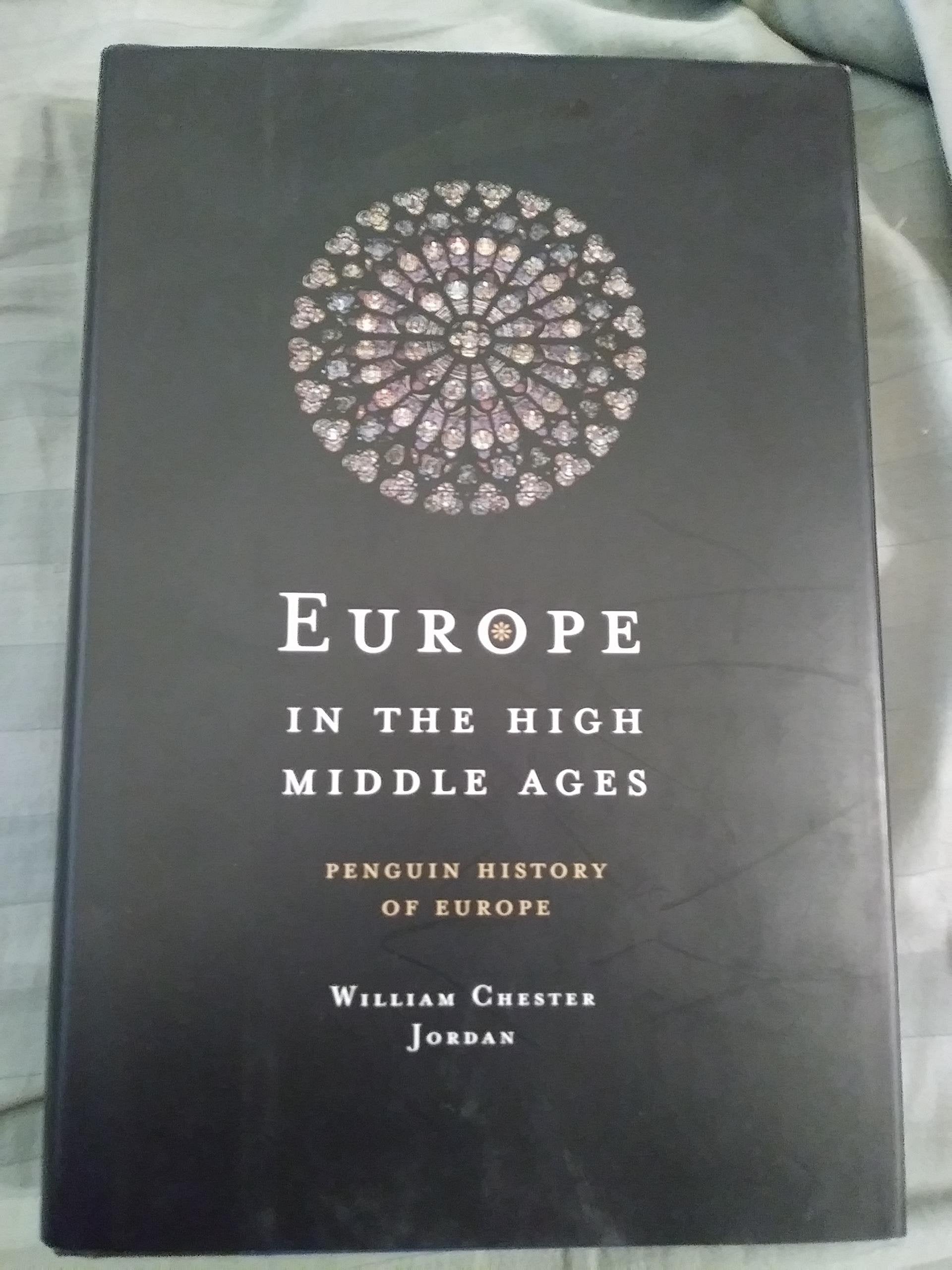 Europe in the High Middle Ages: Penguin History of Europe Politics & History