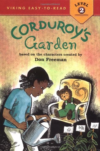Corduroy's Garden (VIKING EASY-TO-READ) Novels & Short Stories