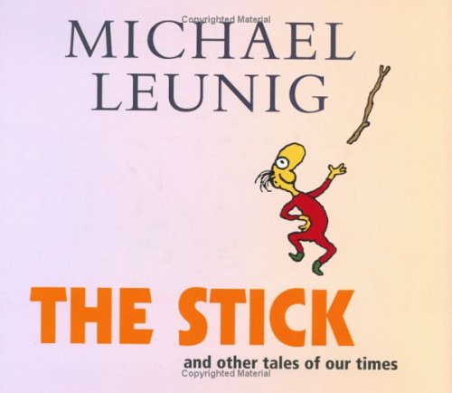 The Stick: And Other Tales of Our Times Books
