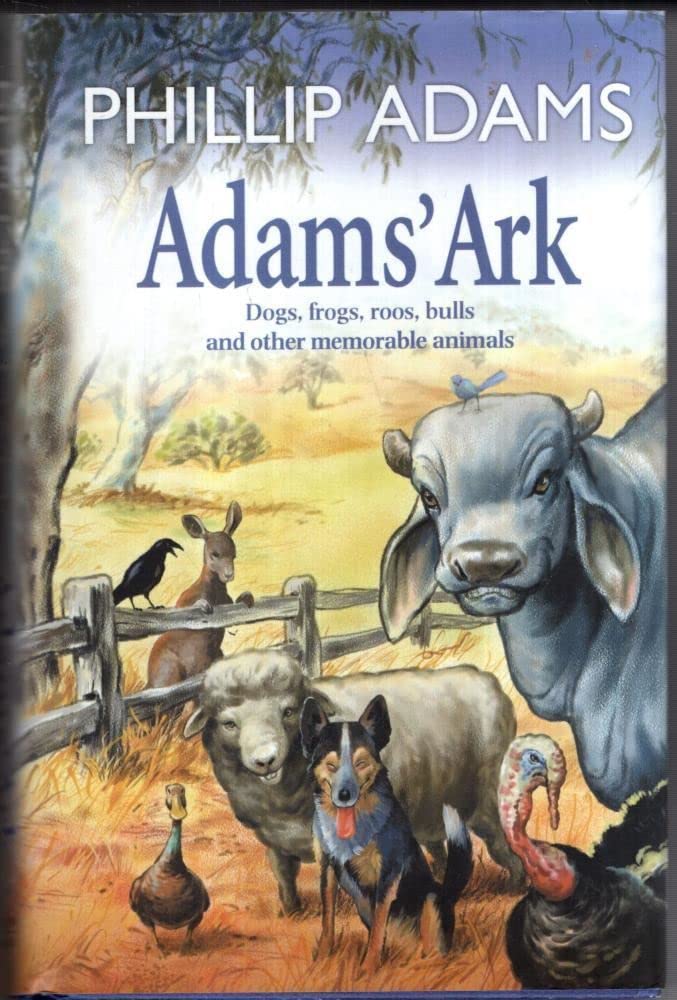 Adams' Ark : Dogs, Frogs, Roos, Bulls and Other Memorable Animals Books