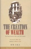 The Creation of Wealth: The Tatas from the 19th Century to the 21st Business, Finance & Career