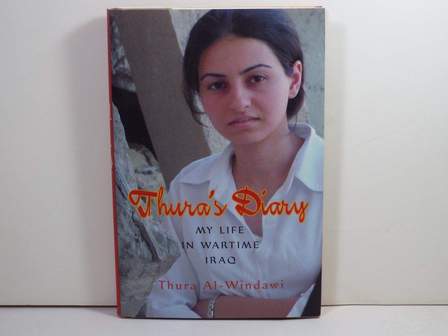 Thura's Diary: My Life in Wartime Iraq book