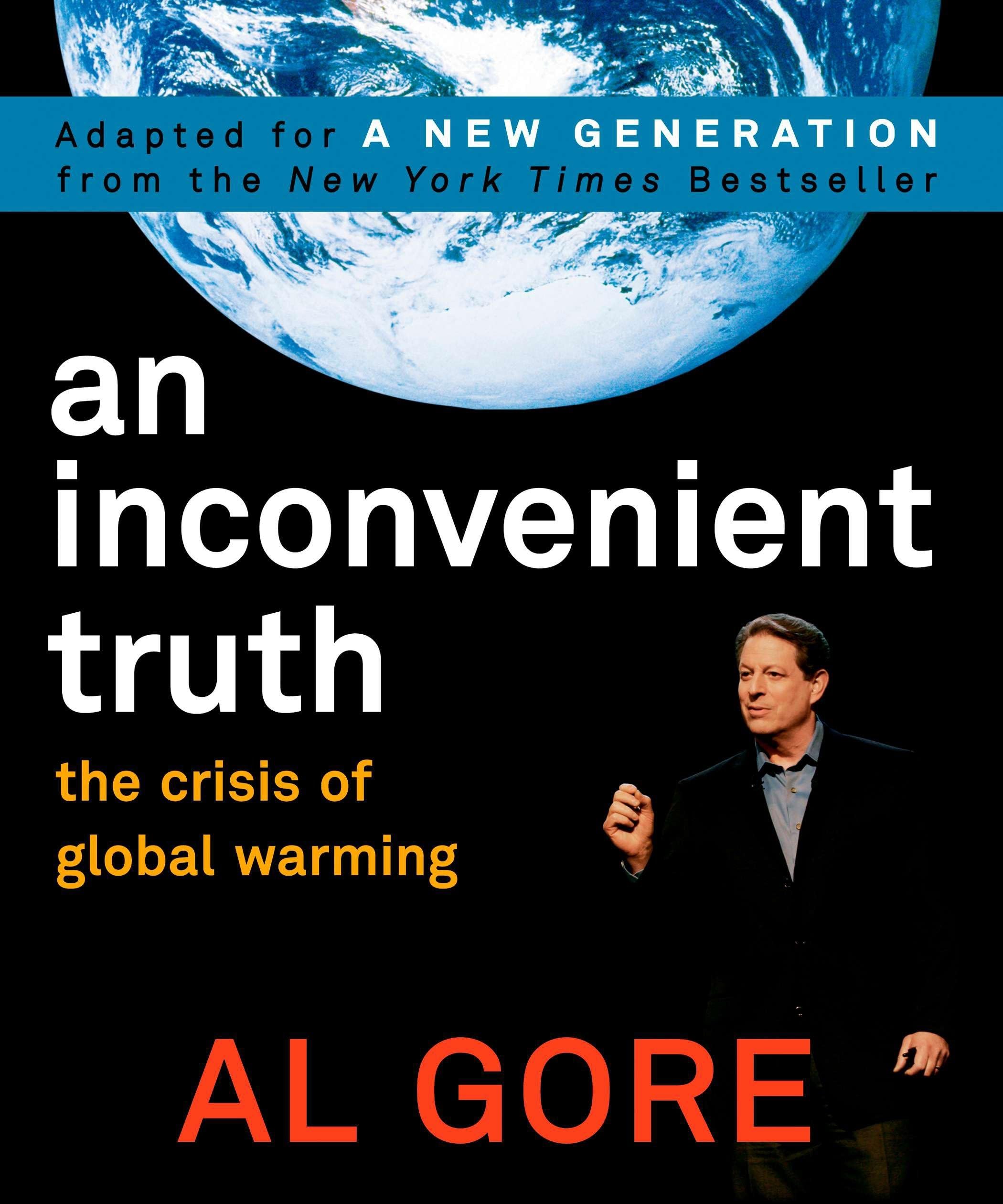 An Inconvenient Truth, Children's Adaption. Eine unbequeme Wahrheit, English edition: The Crisis of Global Warming. Adapted for A New Generation from the New York Times Bestseller Education