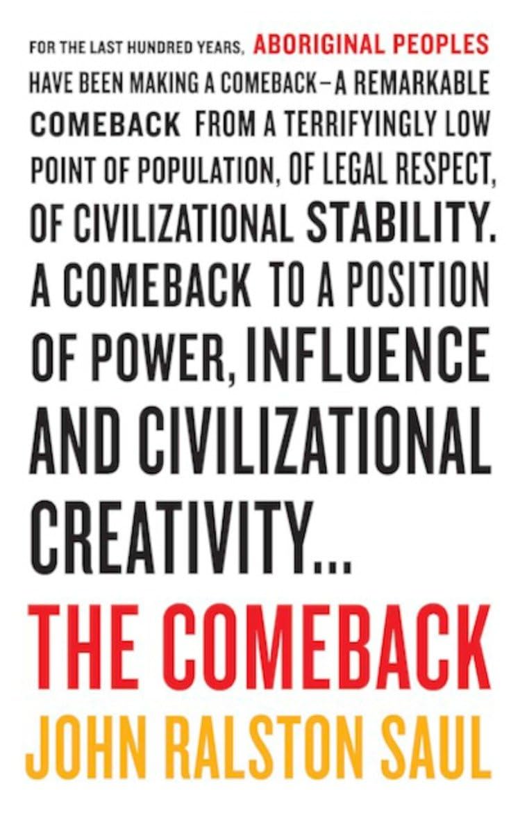 The Comeback: How Aboriginals Are Reclaiming Power And Influence book
