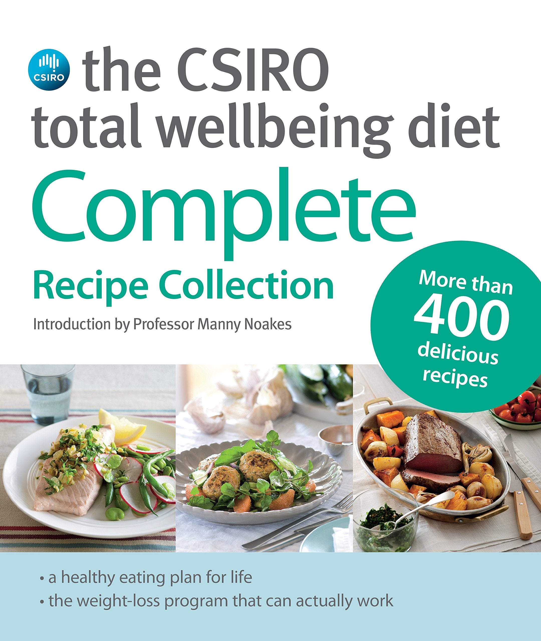 The CSIRO Total Wellbeing Diet: Complete Recipe Collection Leisure, Home & Garden