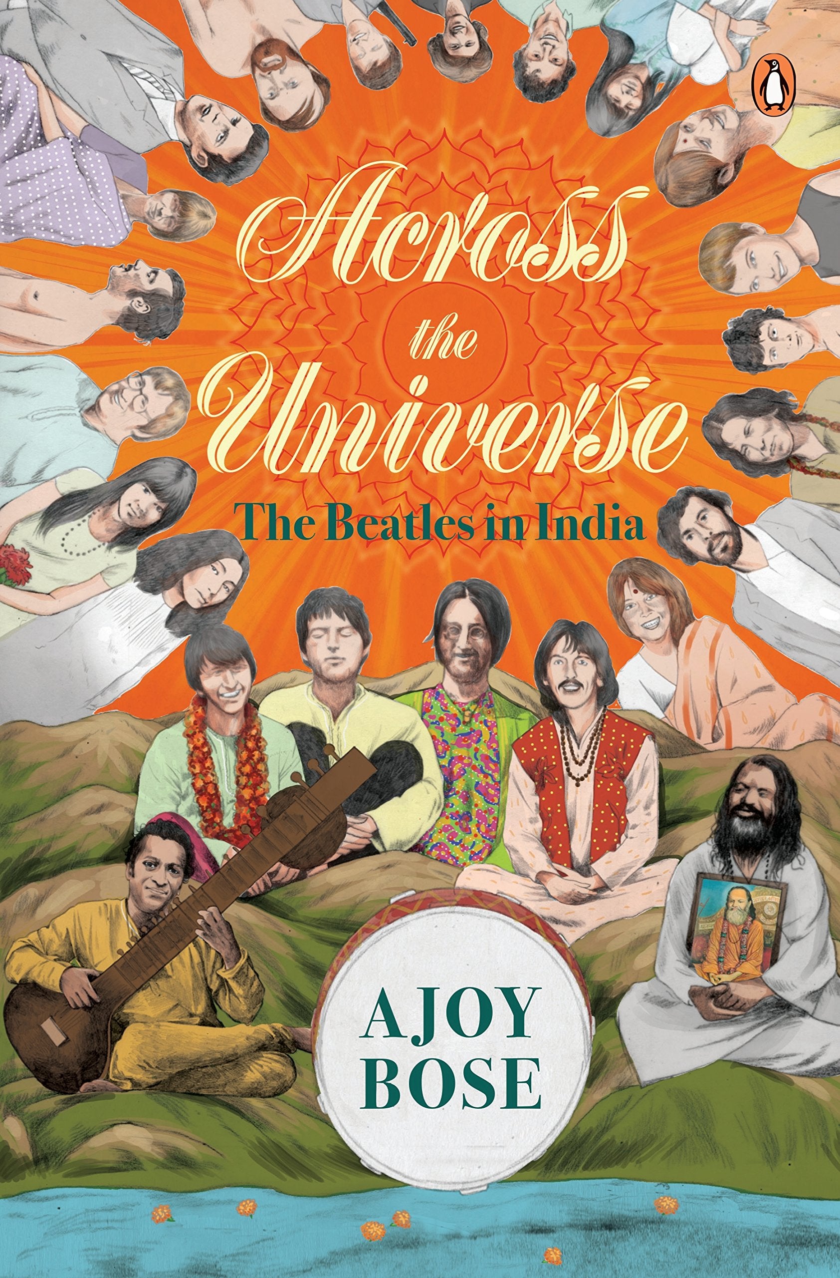 Across the Universe: The Beatles in India Memories