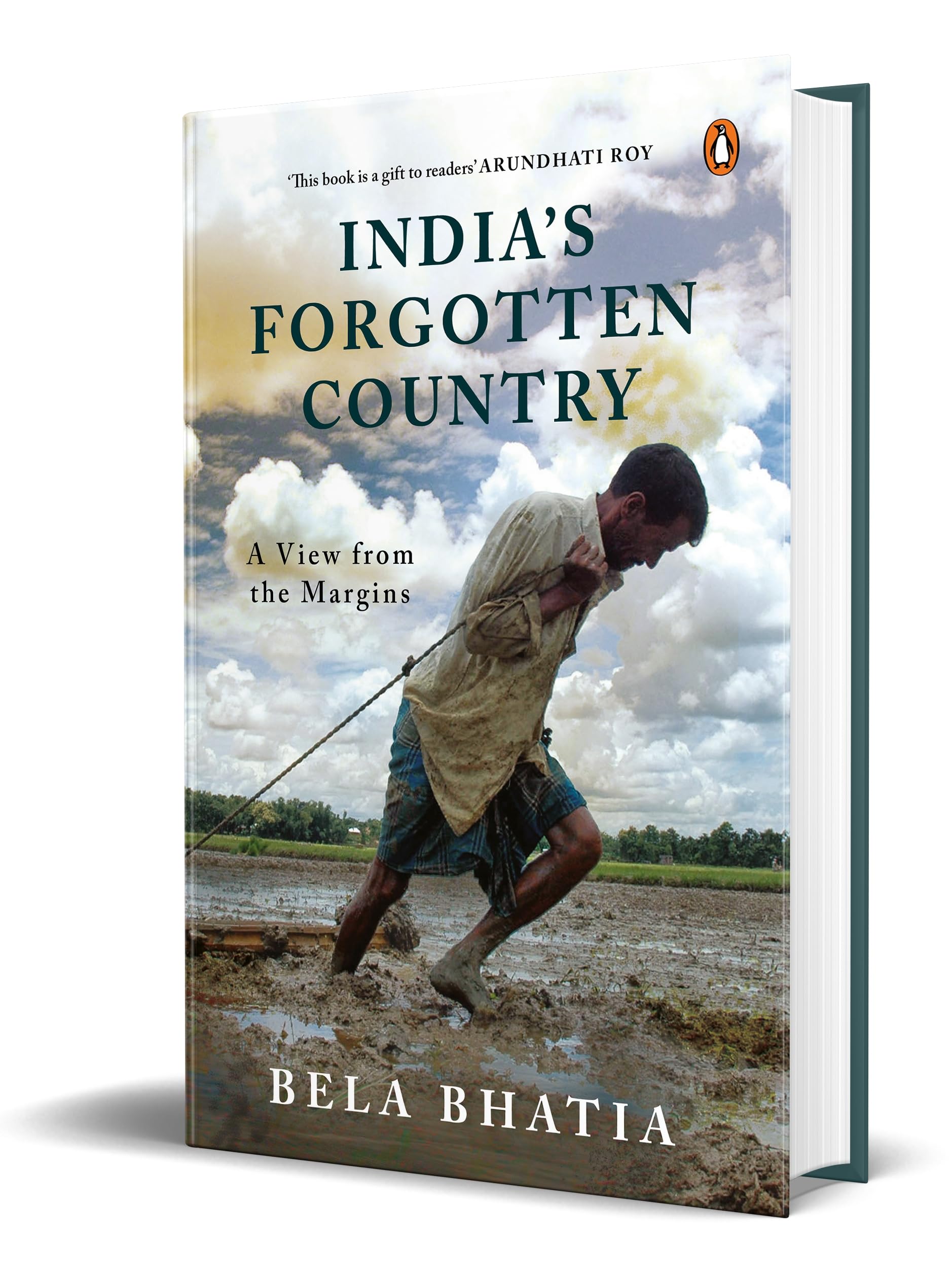 India's Forgotten Country: A View From the Margins Social Sciences