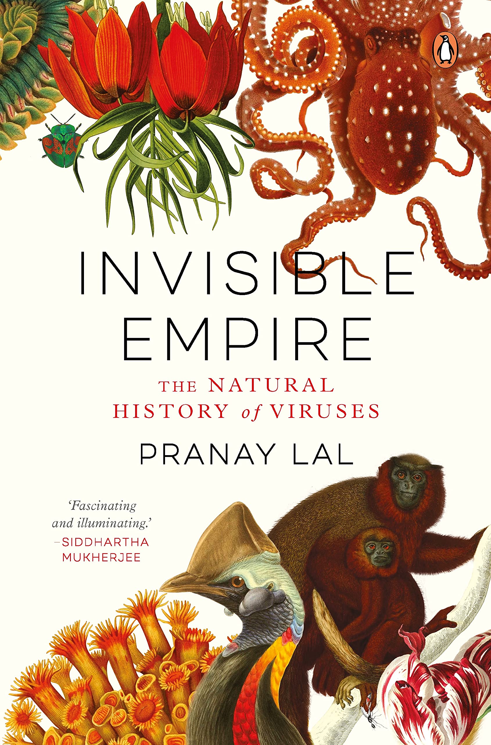 Invisible Empire: The Natural History of Viruses Books