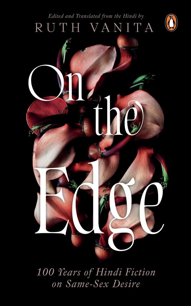 On the Edge: 100 Years of Hindi Fiction on Same-Sex Desire Contemporary literature