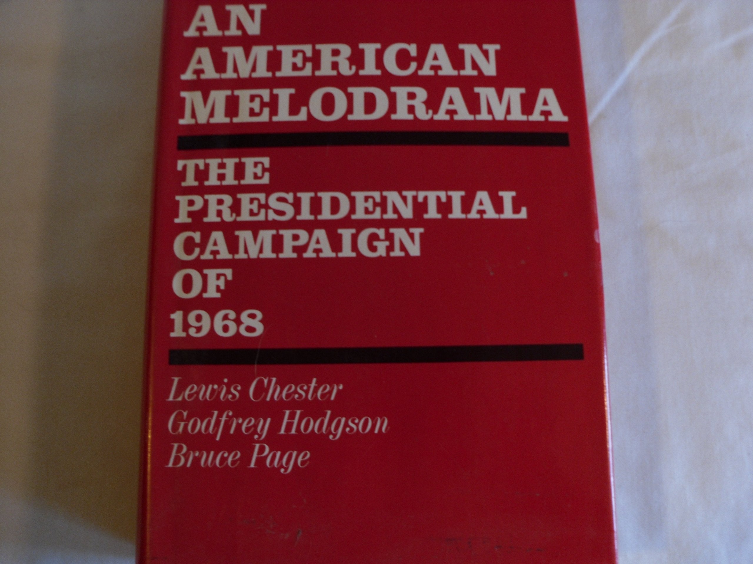 An American Melodrama: The Presidential Campaign of 1968 Books