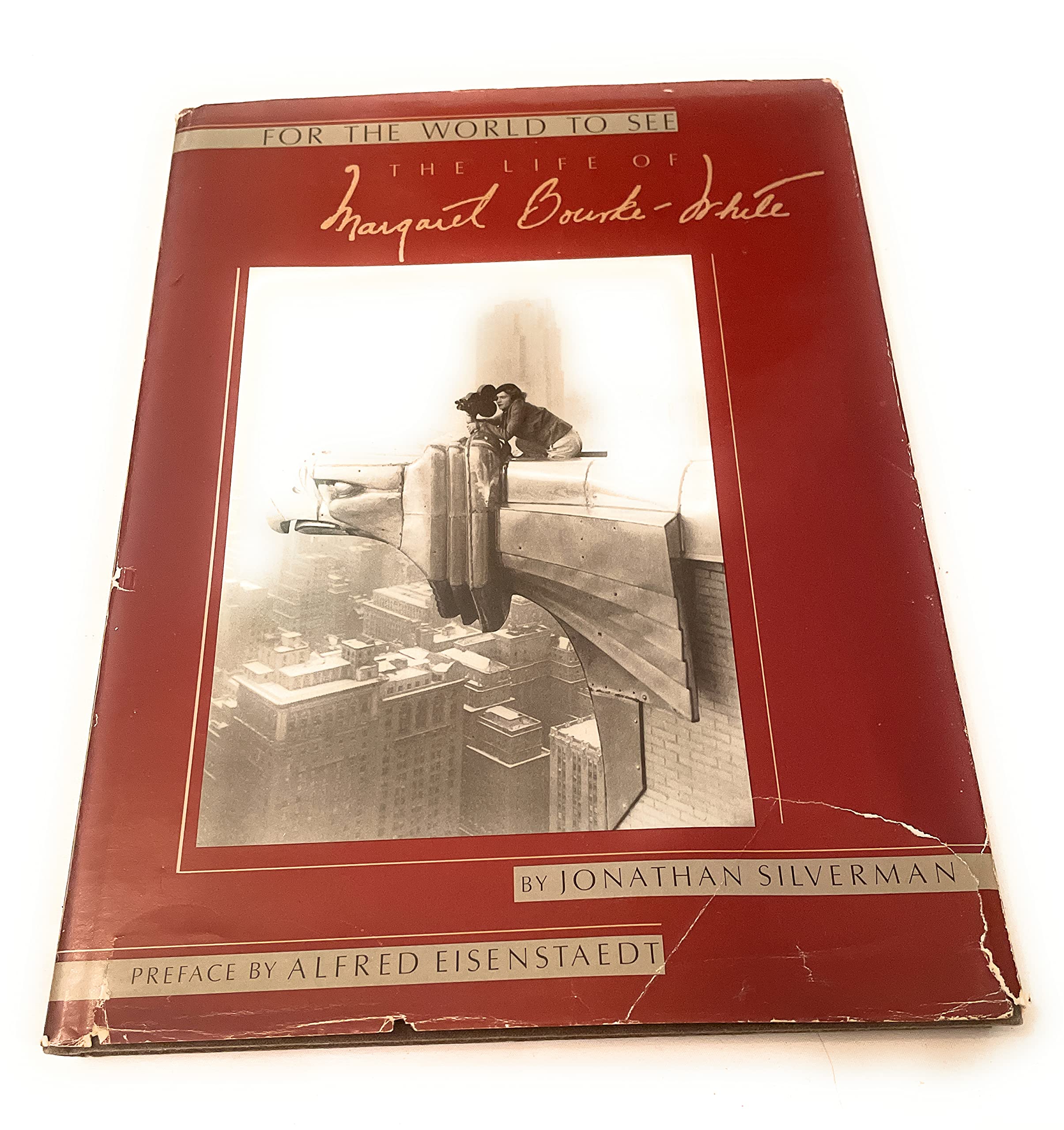 For the World to See: The Life of Margaret Bourke-White Photography