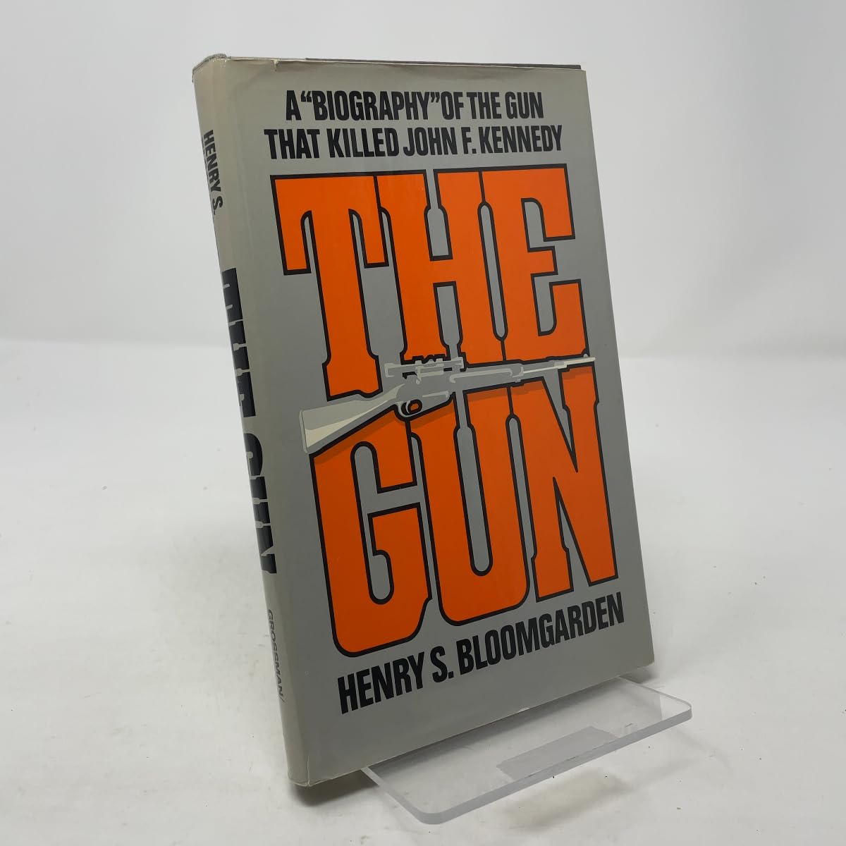 The gun: A "biography" of the gun that killed John F. Kennedy Books