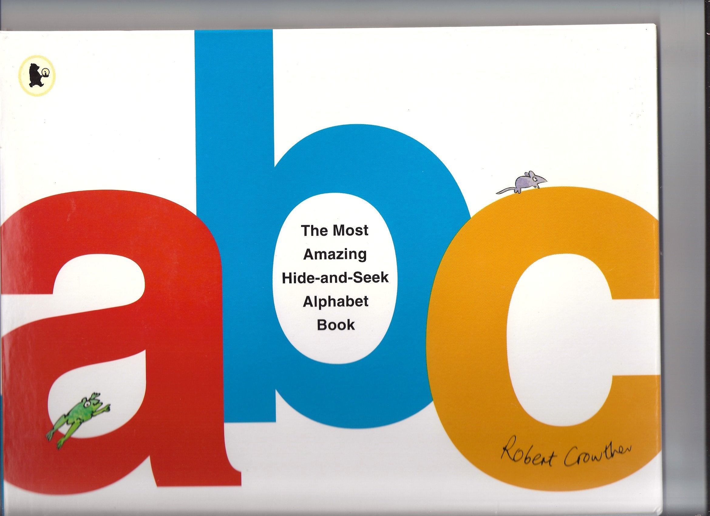 The Most Amazing Hide & Seek Alphabet Book (Viking Kestrel picture books) Non-fiction