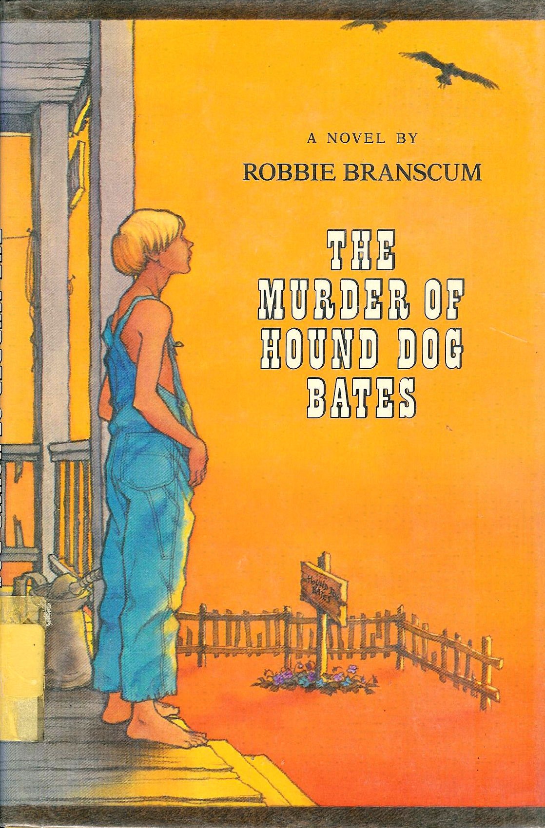 The Murder of Hound Dog Bates book