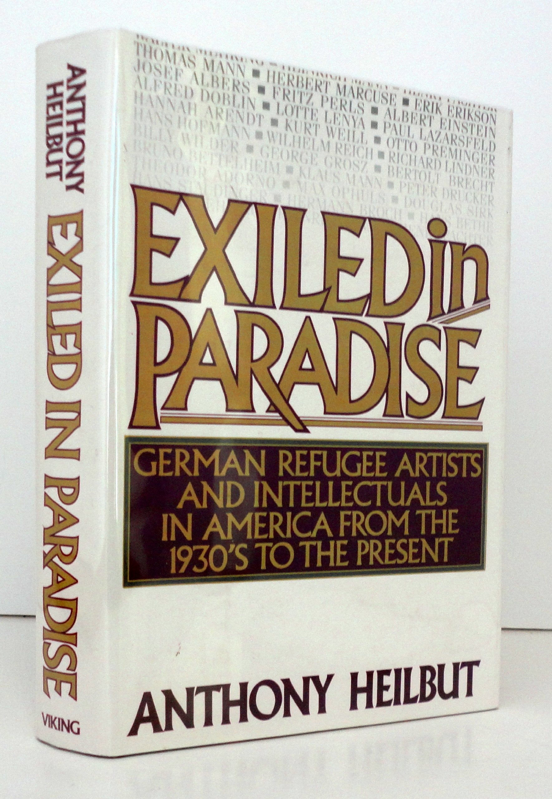 Exiled in Paradise: German Refugee Artists And Intellectuals in America, from the 1930S to the Present Religion & Esotericism